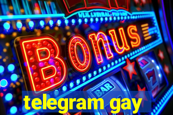 telegram gay